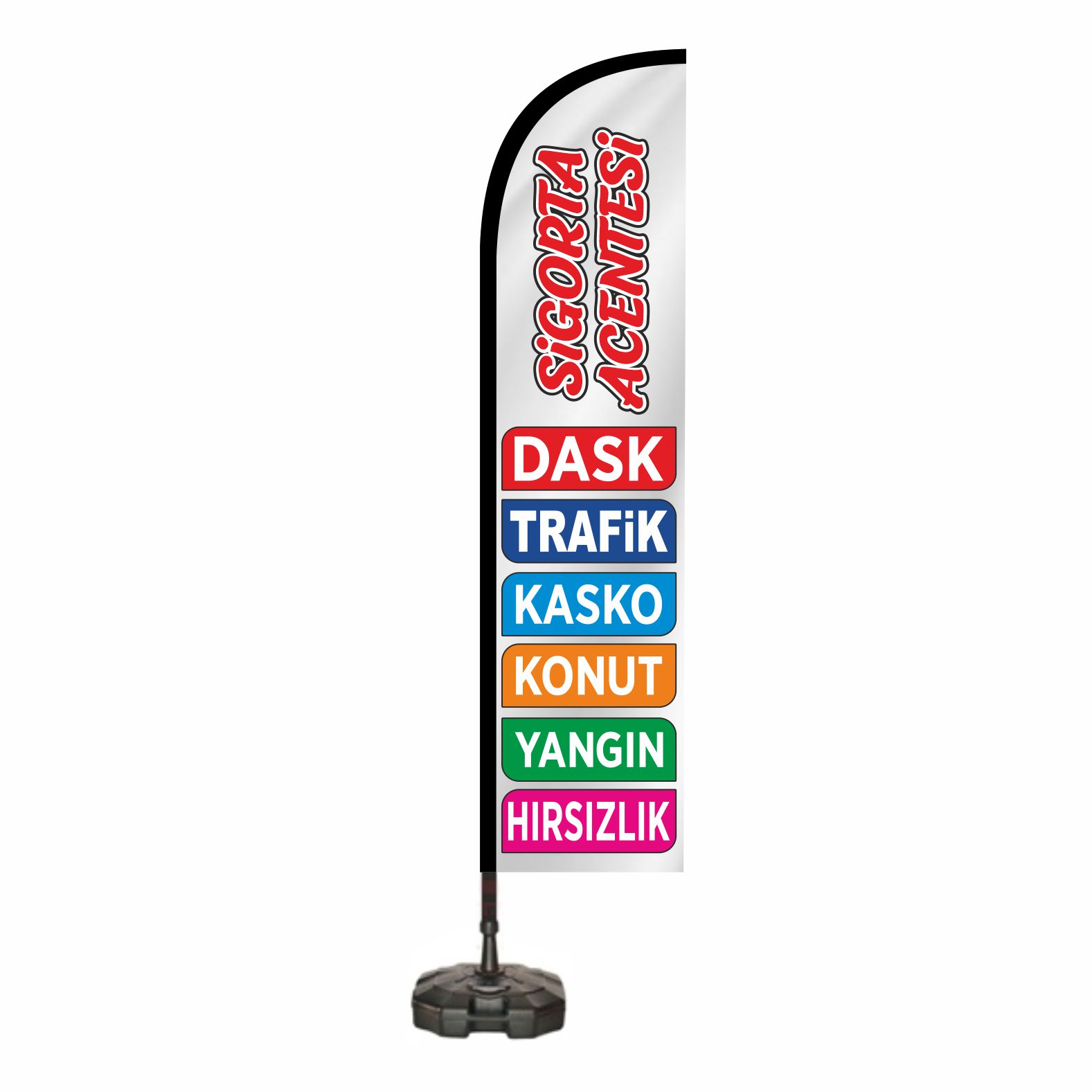 Sigorta Acentesi Reklam Bayraklar�
