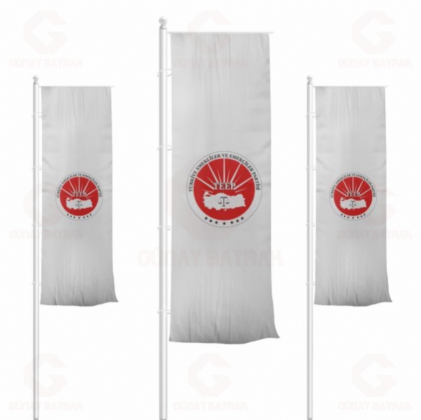 T�rkiye Emekliler ve Emek�iler Partisi Dikey �ekilen Bayraklar