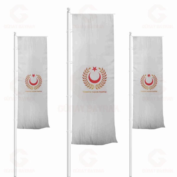 T�rkiye Ya�am Partisi Dikey �ekilen Bayraklar
