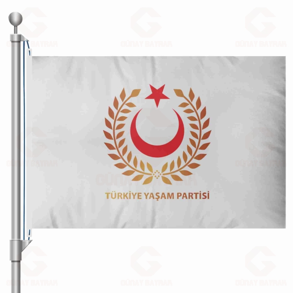 T�rkiye Ya�am Partisi G�nder Bayra��