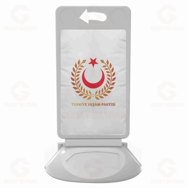 T�rkiye Ya�am Partisi Plastik Reklam Dubas�