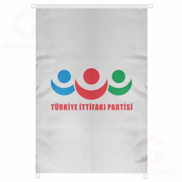 Trkiye ttifak Partisi Bina Boyu Byk Bayrak