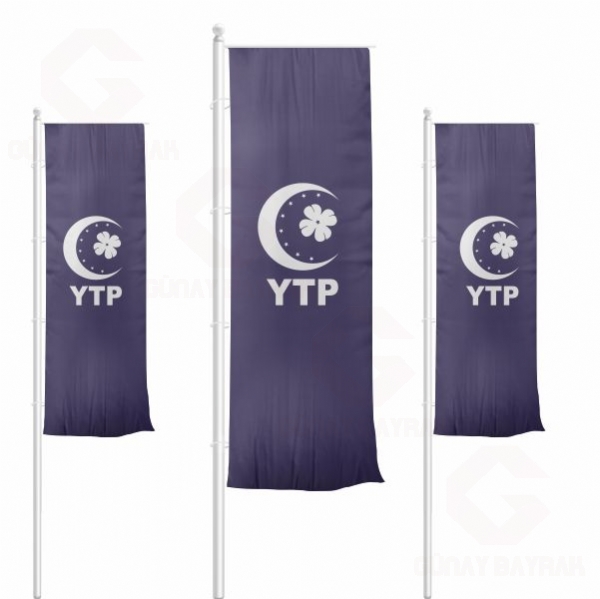 Yeni Trkiye Partisi Dikey ekilen Bayraklar